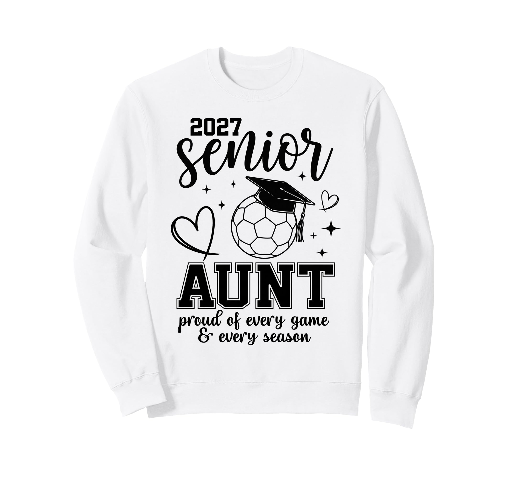2027 Senior Soccer Aunt Proud Sweatshirt - Novelty Apparel for Adults