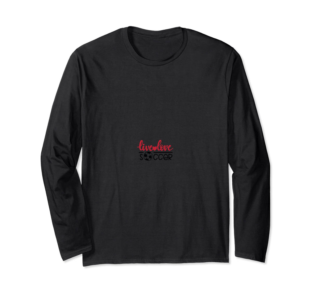 Live Love Soccer Ball Gift Sports Sweatshirt - Fun Novelty Design Unisex