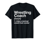 Wrestling Coach Definition Funny Sports T-Shirt - Unique Graphic Unisex
