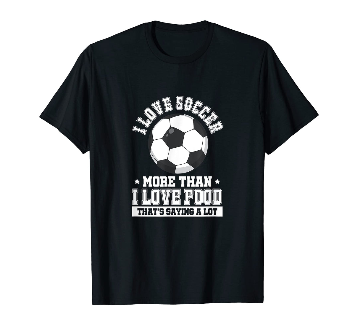Soccer Player I Love Soccer More Than I T-Shirt - Aesthetic Graphic Unisex