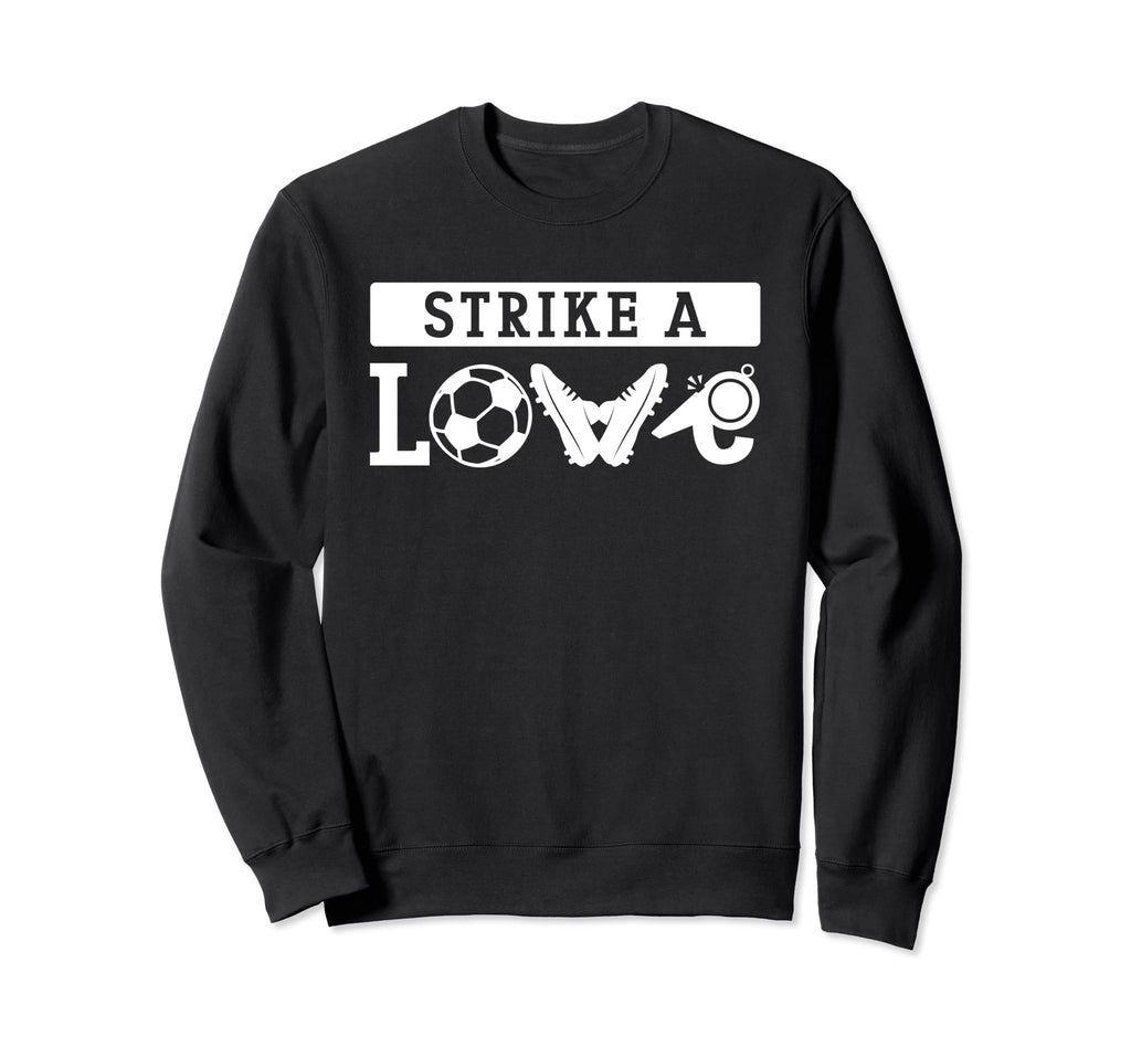 Soccer Life Player Love Ball Coach Sweatshirt - Novelty Apparel Men Women