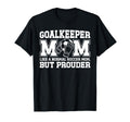 Soccer Goalkeeper Mom Soccer Keeper T-Shirt - Novelty Apparel for Adults