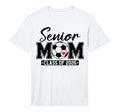 Mens Senior Mom Class 2026 Soccer Mom T-Shirt - Unique Graphic for Adults