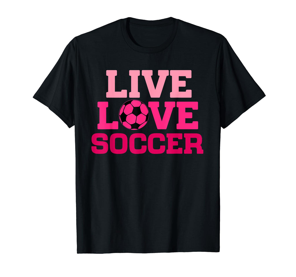 Live Love Soccer Soccer Ball T-Shirt - Fun Novelty Design for Adults