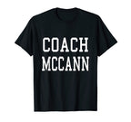 Coach Mccann Custom Football Soccer T-Shirt - Fun Novelty Design Unisex