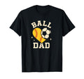 Ball Dad Softball Soccer Ball Dad Both T-Shirt - Streetwear Style Unisex