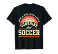 Just Who Loves Sunshine And Soccer T-Shirt - Unique Graphic for Adults