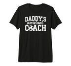 Daddys Assistant Coach Soccer Assistant T-Shirt - Minimalist Print Unisex