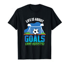 Life Is About Goals And Assists Indoor T-Shirt - Trendy Graphic Men Women