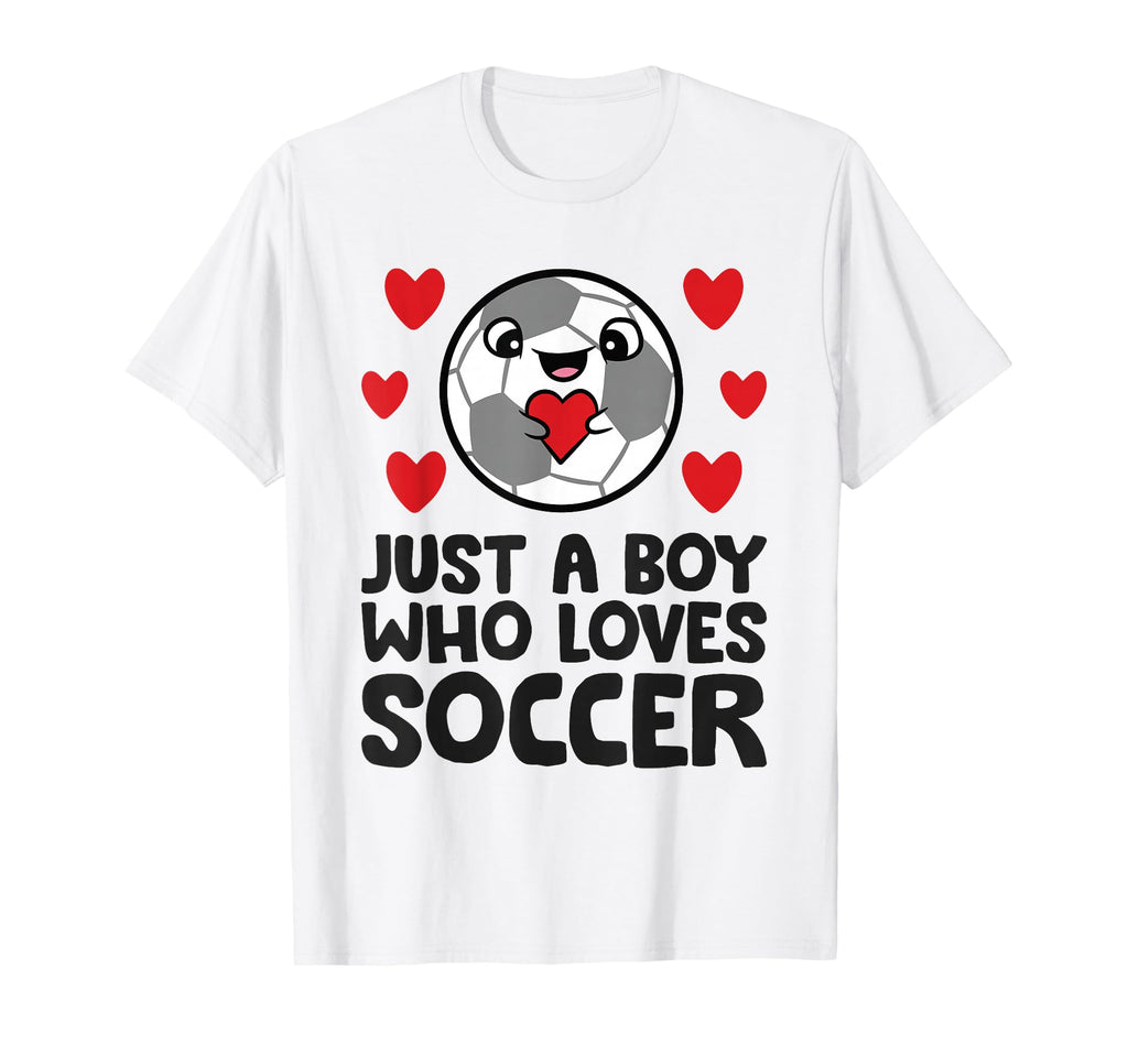 Just Who Loves Soccer T-Shirt - Novelty Apparel Men Women