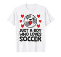 Just Who Loves Soccer T-Shirt - Novelty Apparel Men Women