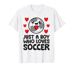 Just Who Loves Soccer T-Shirt - Novelty Apparel Men Women