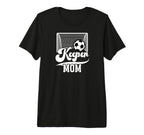 Soccer Keeper Mom Soccer Goalkeeper Mother T-Shirt - Unique Graphic Unisex