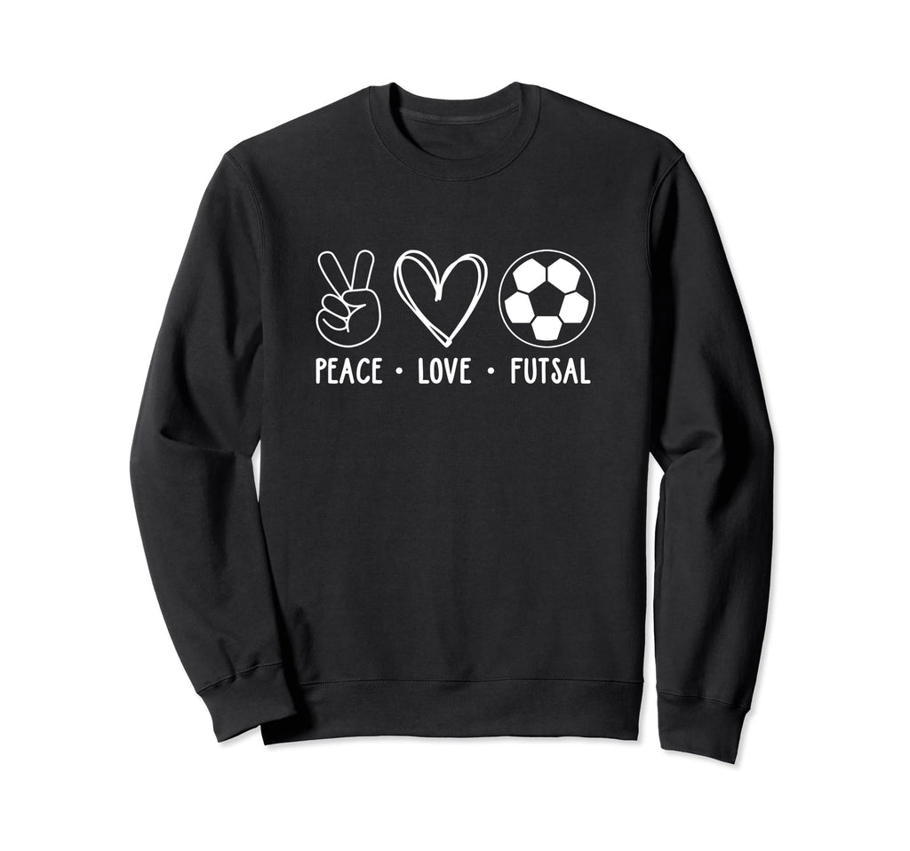 Peace Love Futsal Indoor Soccer Player Sweatshirt - Trendy Graphic Unisex