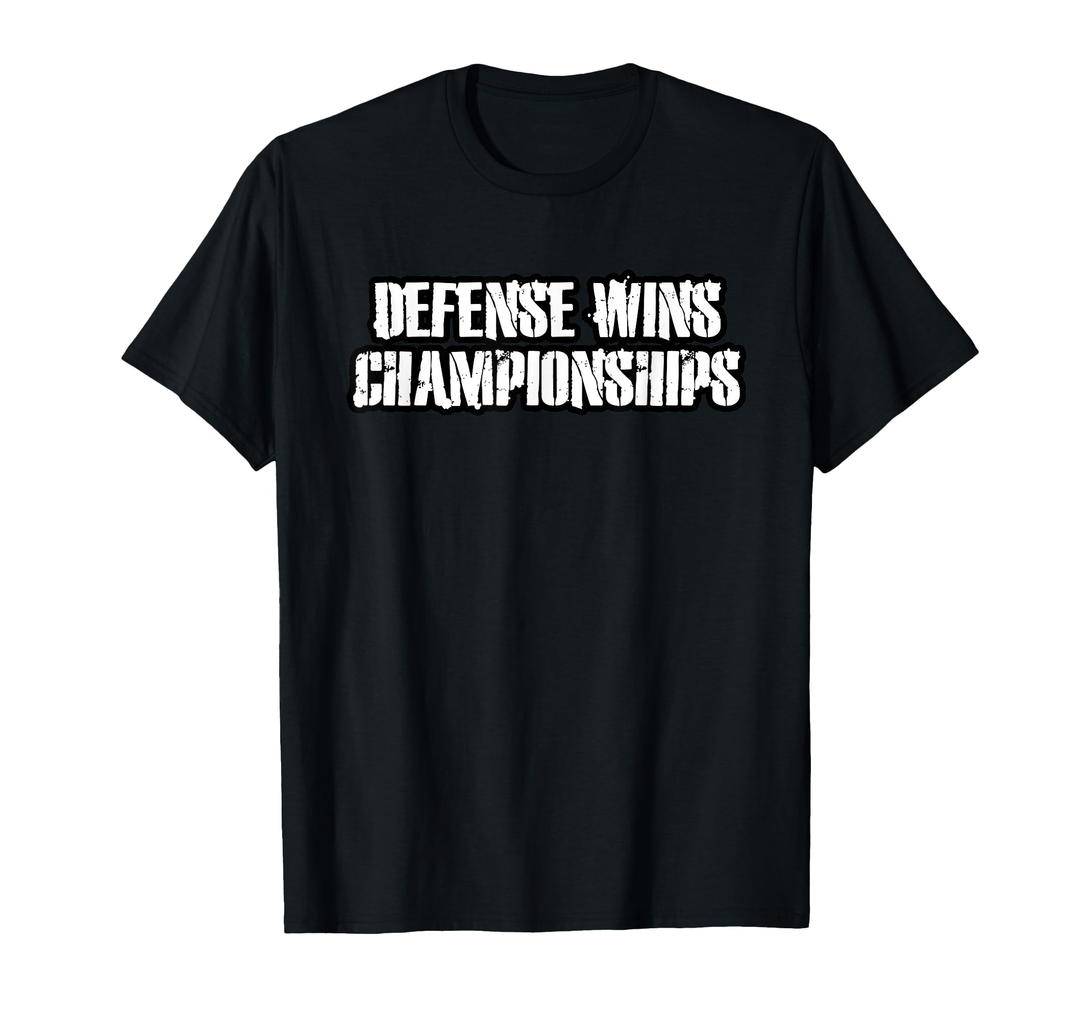 Defense Wins Championships T-Shirt - Casual Everyday Wear for Adults