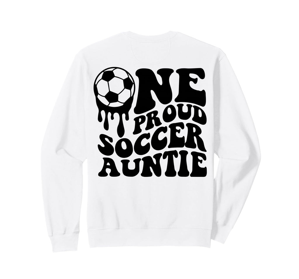 Proud Soccer Auntie Soccer Ball Drip Sweatshirt - Trendy Graphic Unisex