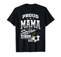 Proud Mama Soccer Senior Class 2027 T-Shirt - Fun Novelty Design Men Women
