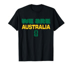 We Are Australia Soccer T-Shirt | Football Fan Apparel