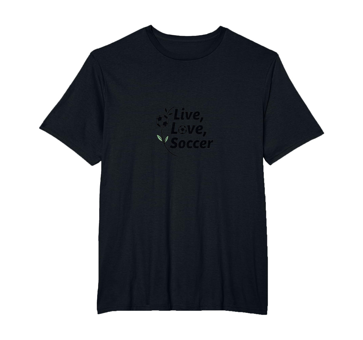 Live Love Soccer Womens Sports Passion T-Shirt - Unique Graphic Unisex