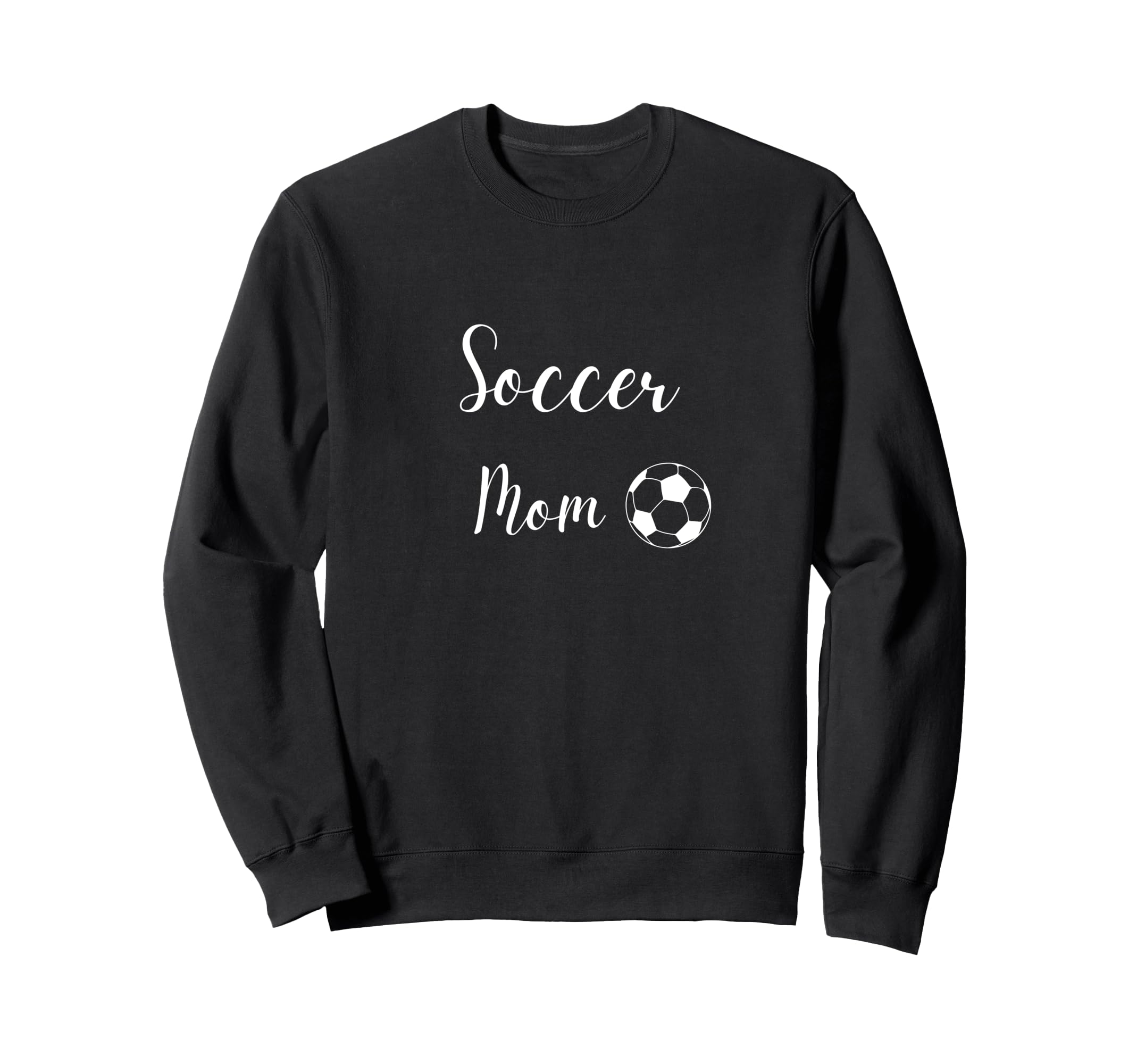 Soccer Mom Mom Who Loves Soccer Sweatshirt - Graphic Print for Adults