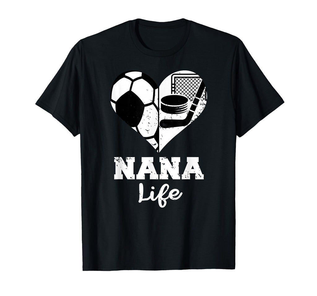Nana Life Heart Funny Soccer Hockey T-Shirt - Streetwear Style Men Women