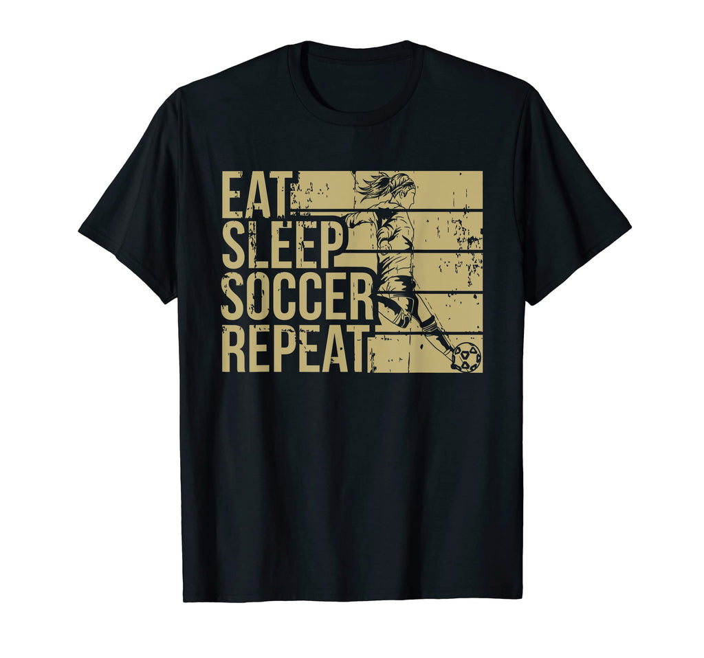 Eat Sleep Soccer Repeat Funny Footballer T-Shirt - Streetwear Style Unisex