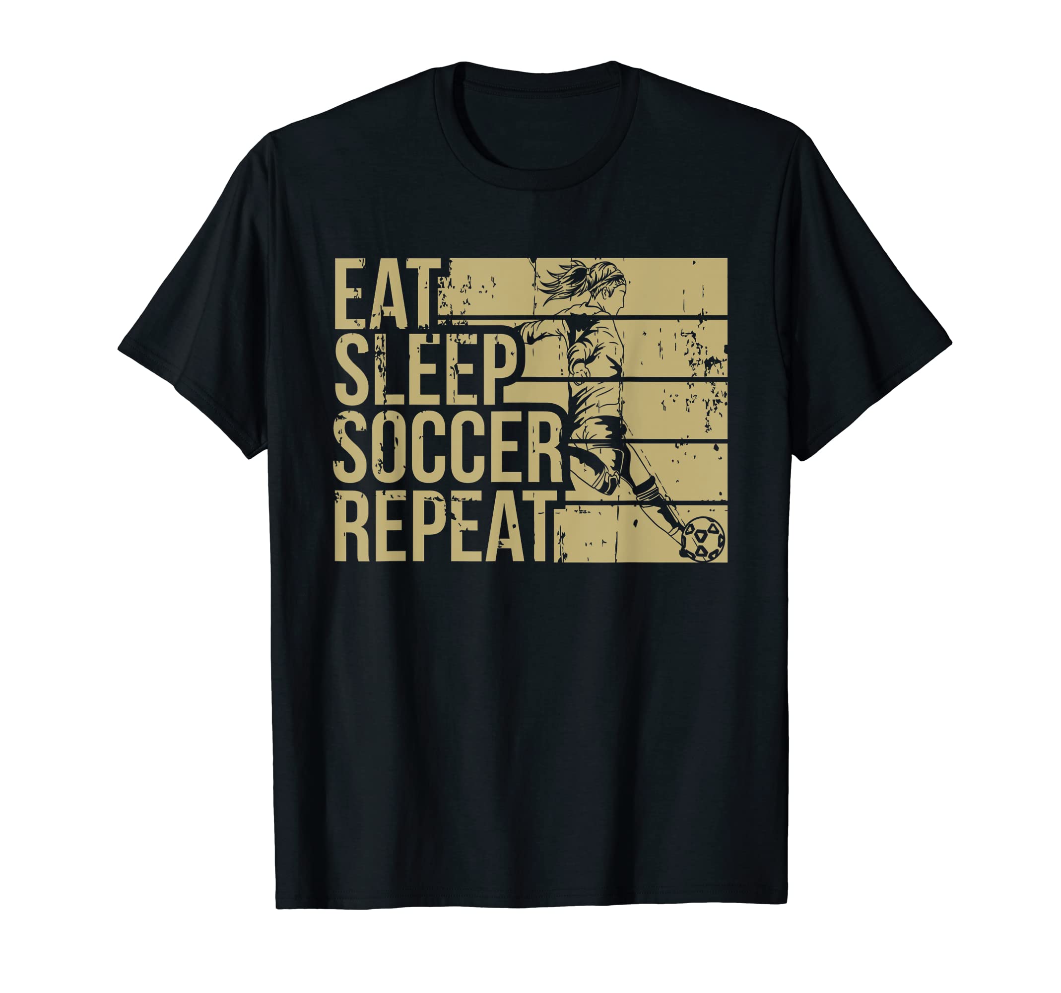 Eat Sleep Soccer Repeat Funny Footballer T-Shirt - Streetwear Style Unisex