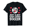 Just Who Loves Soccer T-Shirt - Novelty Apparel Unisex