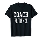Coach Florence Custom Football Soccer T-Shirt - Unique Graphic Unisex