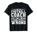 Football Coach T-Shirt - Casual Everyday Wear Men Women