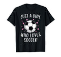 Soccer Just Who Loves Soccer T-Shirt - Novelty Apparel Unisex