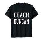 Coach Duncan Custom Football Soccer T-Shirt - Custom Art Print for Adults