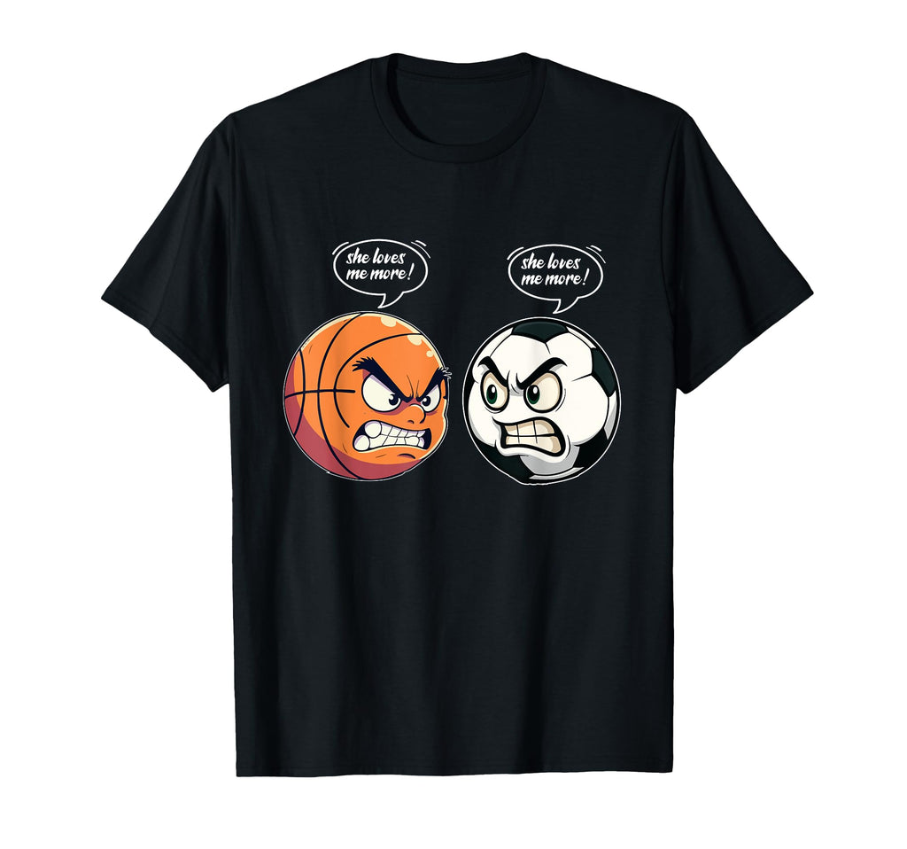 Soccer Basketball Daughter She Love Me T-Shirt - Novelty Apparel Unisex