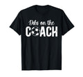Dibs Coach Soccer Coach Wife Soccer T-Shirt - Aesthetic Graphic for Adults