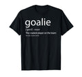 Goalie Gear Goalkeeper Definition T-Shirt - Trendy Graphic Men Women