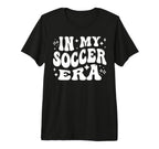 My Soccer Era Funny Soccer Team Soccer T-Shirt - Minimalist Print Unisex