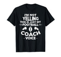Im Not Yelling This Is Just My Football T-Shirt - Novelty Apparel Unisex