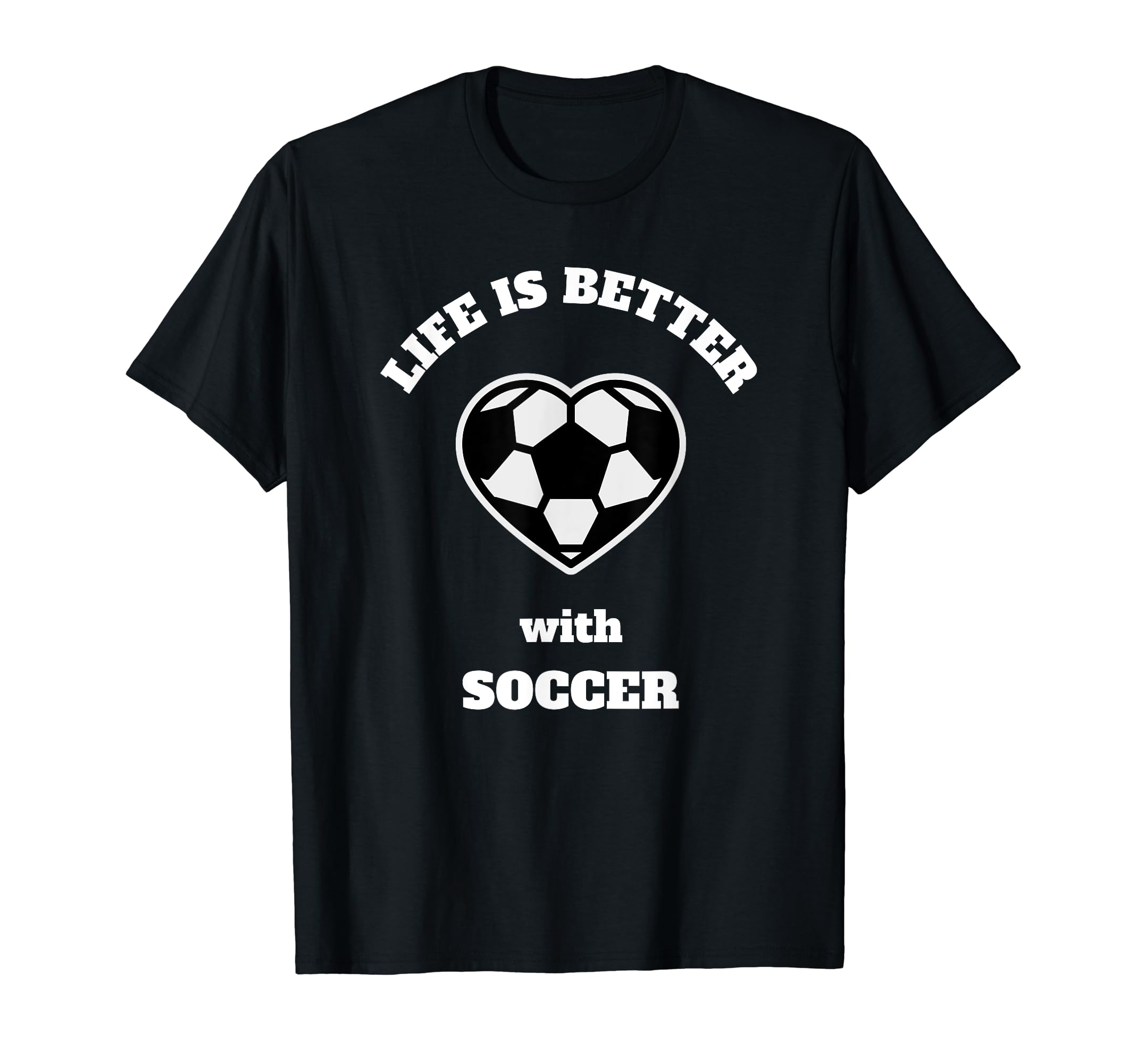 Life Is Better Soccer White Writing Novelty T-Shirt - Graphic Print Unisex