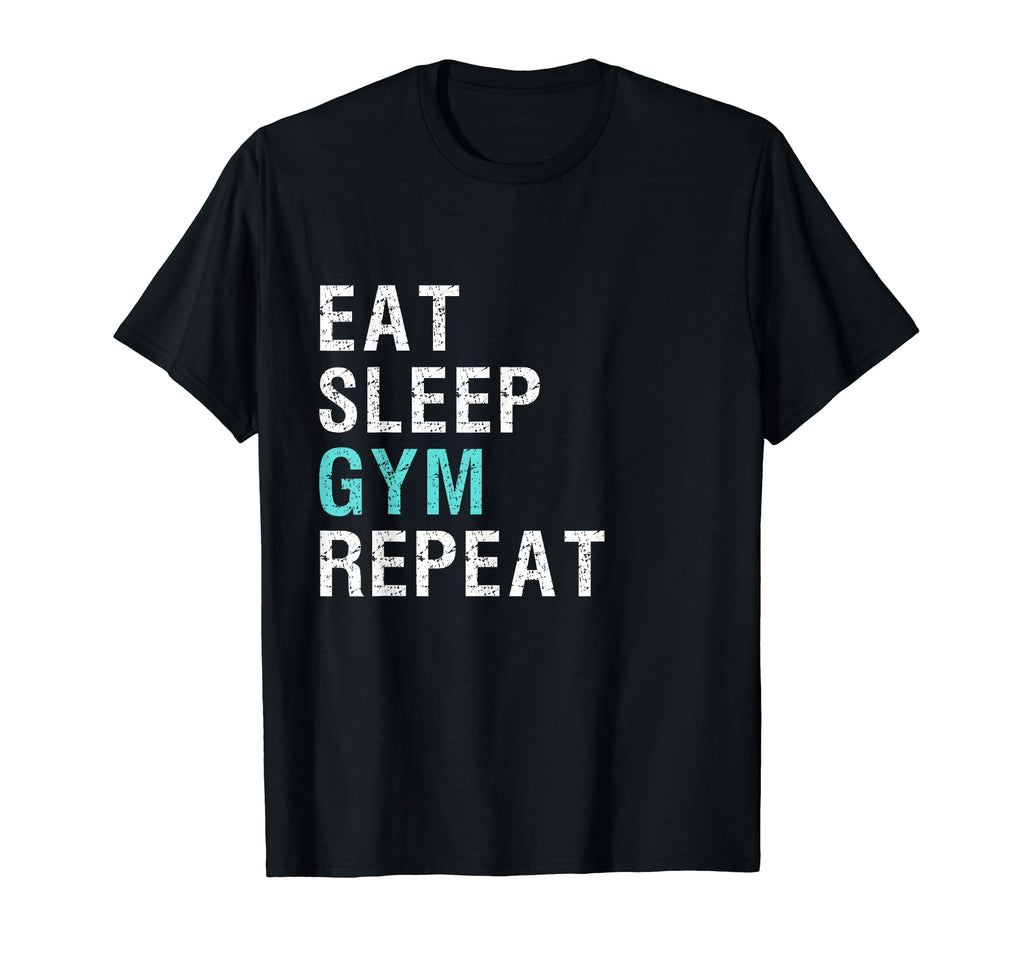 Eat Sleep Gym Repeat Shirts T-Shirt - Casual Everyday Wear for Adults
