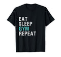 Eat Sleep Gym Repeat Shirts T-Shirt - Casual Everyday Wear for Adults