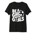 Be Goals Soccer Player Soccer Tri T-Shirt - Custom Art Print Men Women