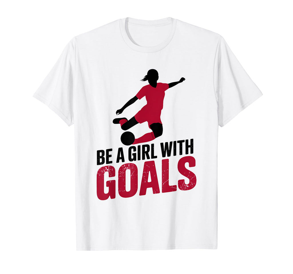 Be Goals Soccer Player Soccer T-Shirt - Casual Everyday Wear Unisex