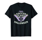 This Soccer Player Loves Halloween T-Shirt - Novelty Apparel for Adults