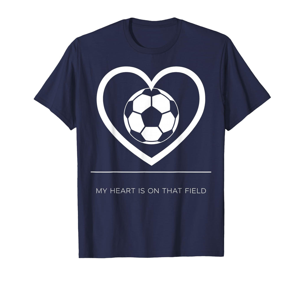 My Heart Is That Field Soccer Mom T-Shirt - Custom Art Print Men Women