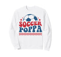 Soccer Poppa Dad Soccer Fan Sweatshirt - Minimalist Print Men Women