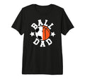 Mens Ball Dad Proud Soccer Basketball T-Shirt - Trendy Graphic for Adults