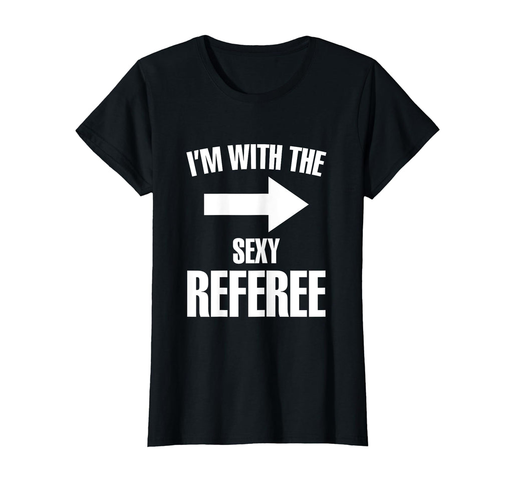 Im Sexy Referee Ref Soccer Player Game T-Shirt - Novelty Apparel for Adults