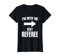 Im Sexy Referee Ref Soccer Player Game T-Shirt - Novelty Apparel for Adults