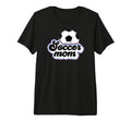 Soccer Mom Soccer Player Mother T-Shirt - Streetwear Style Men Women