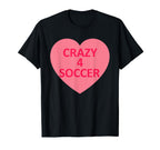 Soccer Heart Love Valentines Day T-Shirt - Novelty Apparel for Adults